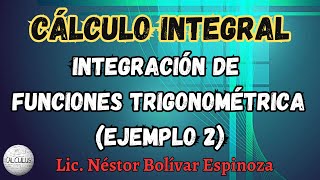 INTEGRALES DE FUNCIONES TRIGONOMÉTRICAS COTANGENTE Y COSECANTE [upl. by Julienne]