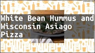 Recipe White Bean Hummus and Wisconsin Asiago Pizza [upl. by Ylrebnik]