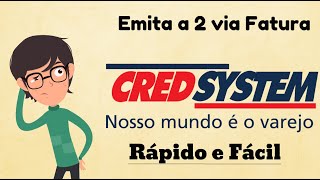 Veja como emitir sua fatura da CredSytem [upl. by Tobe]