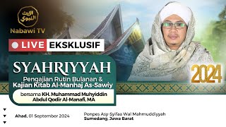 🔴LIVE  Kajian Kitab AlManhaju Sawiy  KH Muhyiddin  Ponpes AsySyifaa Wal Mahmuudiyyah Nabawi TV [upl. by Lockhart]