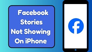 How To Fix Facebook Stories Not Showing  Loading On iPhone iOS 17  2024 [upl. by Irrahs]