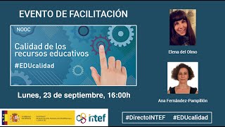 Evento de facilitación del NOOC “Calidad de los recursos educativos introducción” 4ªedición [upl. by Nosnej]