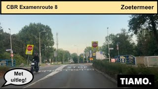 CBR EXAMENROUTE 8 ZOETERMEER  UITLEG Rijschool Tiamo 2021 [upl. by Sedlik]