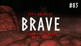 Lets Roleplay TES V Skyrim  Brave  S4 E10 [upl. by Inaoj]