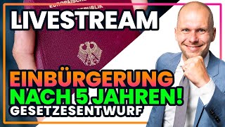 Neues Gesetz Einbürgerung nach 5 Jahren  Doppelte Staatsbürgerschaft [upl. by Josee]