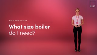 What size boiler do I need UK  Boiler Calculator  BOXT Boilers [upl. by Ardelis]