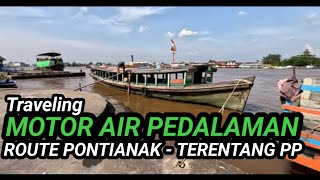 Kapal Klotok Route Pedalaman Pontianak  Terentang PP [upl. by Yrruc]