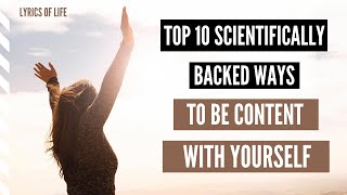 How to be Content with Yourself 10 Amazing Tips on Being Content with Yourself [upl. by Dranrev]