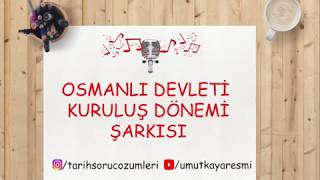 Umut Kaya  Osmanlı Devleti Kuruluş Dönemi Şarkısı [upl. by Ruscio415]