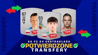 POTWIERDZONE TRANSFERY EA FC 24 EKSTRAKLASA 6  PIERWSZE LETNIE TRANSFERY [upl. by Dag]