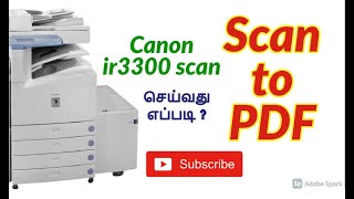 Scan to PC canon ir3300 machine [upl. by Rokach]