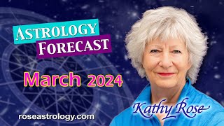 March 2024 Astrology Forecast [upl. by Anide]