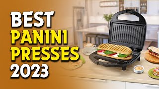 🔥🥖Best Panini Presses for 2023 Savor Every Bite🥖🔥 [upl. by Aidin]