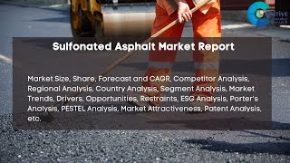 Sulfonated Asphalt Market Report 2024  Forecast Market Size amp Growth [upl. by Zachariah]