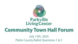 Platte County Ballot Questions 1 amp 2  2024  Community Town Hall Forum [upl. by Polk200]