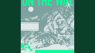 ON THE WAY Preview [upl. by Acsot]