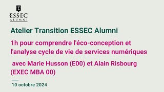 Atelier Transition ESSEC Alumni 1h pour comprendre lécoconception et lACV de services numériques [upl. by Ordnajela]