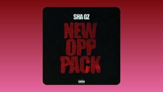 Sha Gz  New Opp Audio [upl. by Llevad]