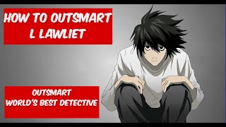 How to Outsmart L Lawliet quotThe worlds greatest detective quot deathnote lightyagami outsmarting [upl. by Paton]