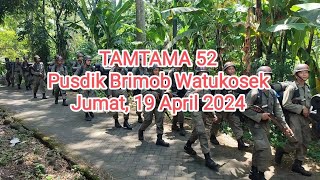 TAMTAMA 52  Pusdik Brimob Watukosek  brimob [upl. by Monroe]