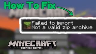 How To Fix MCPE 120 ‘ Failed To Import  Invalid Zip Archive ’ FAST  TheOfficial Lazey [upl. by Enirok]