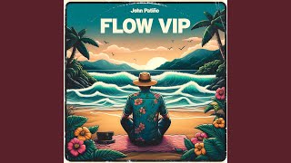 Flow vip [upl. by Wilek]