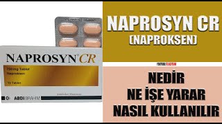 NAPROSYN CR Naproksen Nedir Niçin Kullanılır Nasıl Kullanılır Yan Etkileri Nelerdir ilaç [upl. by Kho]