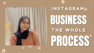 INSTAGRAM BUSINESS THE WHOLE PROCESS l Kraft Area l Malayalam [upl. by Chase]