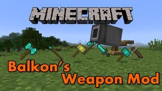 Minecraft Mods  Balkons Weapons Mod [upl. by Ennairrac]