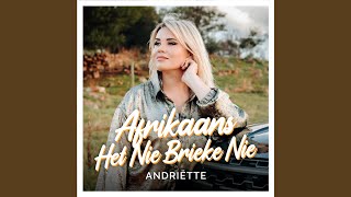 Afrikaans Het Nie Brieke Nie [upl. by Cordy]