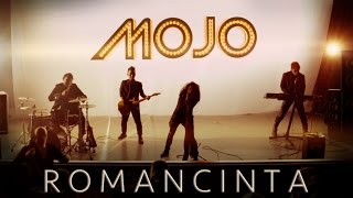 MOJO  Romancinta Official Music Video [upl. by Lladnarc887]