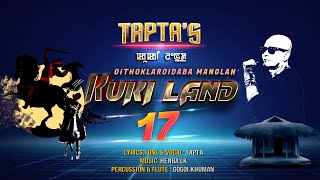 KUKI LAND 17  TAPTA [upl. by Alilad]