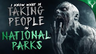 I Know Whats TAKING People in National Parks  3 TRUE Scary Work Stories [upl. by Jacinta]