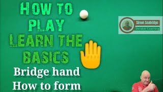 Snooker  Learn the Basics  Bridge hand how to form [upl. by Aleakcim]