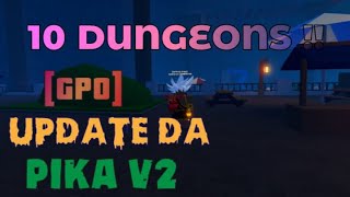 GPO 10 DUNGEONS 2x Logia [upl. by Naujal459]