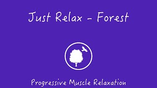 Progressive Muscle Relaxation  Forest [upl. by Gnous]