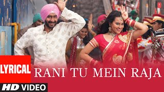 Raja Rani Full Song With Lyrics Ft YO YO Honey Singh  Son of Sardaar  Ajay Devgn [upl. by Onitnatsnoc26]