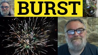 🔵 Burst Meaning  Burst Examples  Burst Definition  Essential GRE Vocabulary  Burst [upl. by Kcirtemed193]