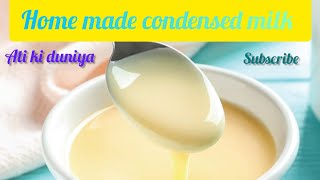 Home made condensed milk receipe Ati ki duniya [upl. by Noissap]