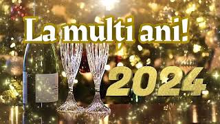 🍾🎆 La mulți ani 2024 Urări pentru Anul nou [upl. by Lidah]