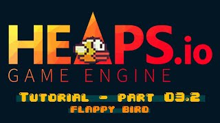 BiteSize Heapsio Tutorial  part 032  Flappy Bird part 2 [upl. by Yemane]