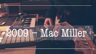 2009  Mac Miller  Guitar Cover by FLU [upl. by Yelruc621]