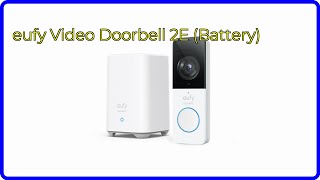 REVIEW 2024 eufy Video Doorbell 2E Battery ESSENTIAL details [upl. by Eldora]