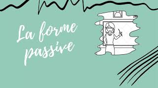 La forme passive [upl. by Bloch]