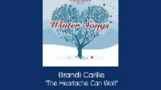 Hotel Cafe Presents Winter Songs  Brandi Carlile  The Heartache Can Wait [upl. by Neb]