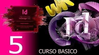 Adobe InDesign CC Como configurar el espacio de trabajo Curso básico español CS6 cap 5 [upl. by Aurora893]