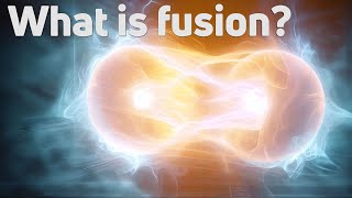 How Does Fusion Produce Energy [upl. by Lodmilla]