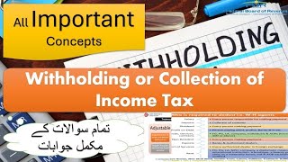 What is withholding or collection of tax rates treatment Withholding statements and advance tax [upl. by Thornie]