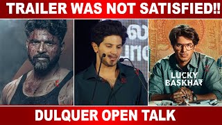 Trailer was Not Satisfied  Dulquer Salman Open Talk  Lucky Baskhar Pre relese Event [upl. by Welby832]