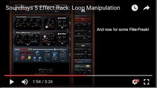 Soundtoys 5 Effect Rack Loop Manipulation [upl. by Partan]